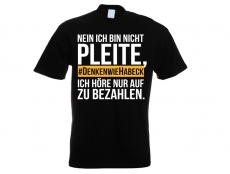 Frauen T-Shirt - #DenkenWieHabeck - Ich bin nicht Pleite - Ich höre nur auf zu bezahlen