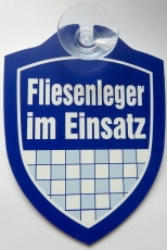 Schild mit Saugnapf - Fliesenleger im Einsatz