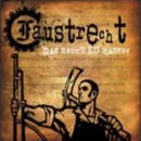 Faustrecht -Das Recht zu hassen-