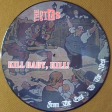 Kill Baby, Kill! / The Gits - From the East to the West / Picture LP- +++EINZELSTÜCK++++