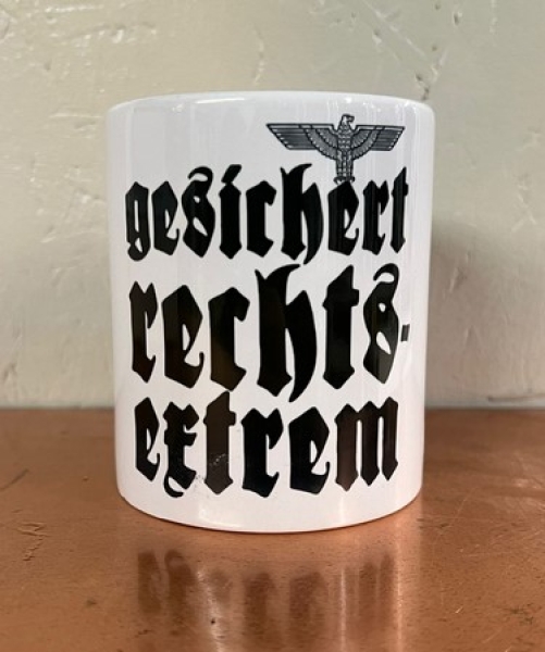 Tasse - Gesichert Rechtsextrem