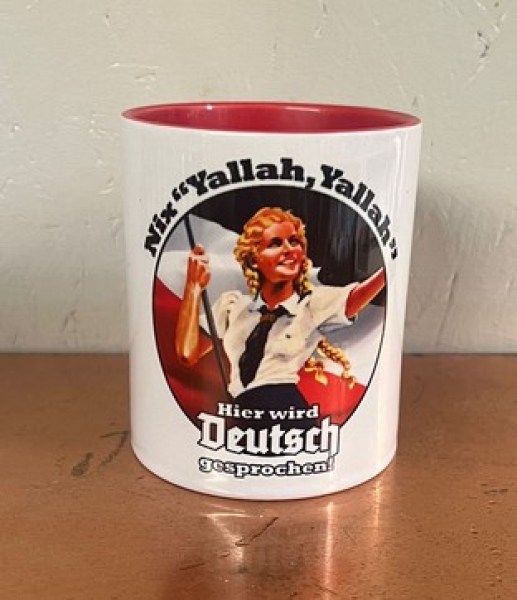 Tasse - rot - Nix Yallah,Yallah - Hier wird Deutsch gesprochen